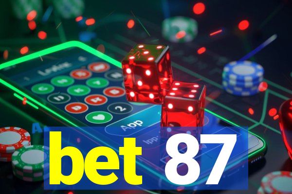 bet 87